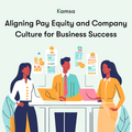 featured image thumbnail for post Aligning Pay Equity and Company Culture for Business Success